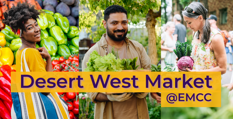 desert west market at EMCC
