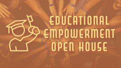 Educational Empowerment Open House 